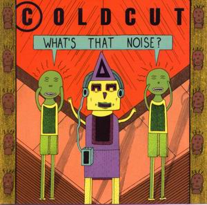 Coldcut - Not Paid Enough